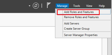Screenshot showing the Manage tab and highlighting the "Add Roles and Features" option from the dropdown menu