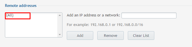 Remote addresses sections to keep at 
(All) or adding a new IP address or network. 
