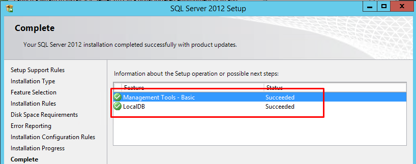 SQL Server 2012 Completion screen with Management Tools and LocalDB highlighted