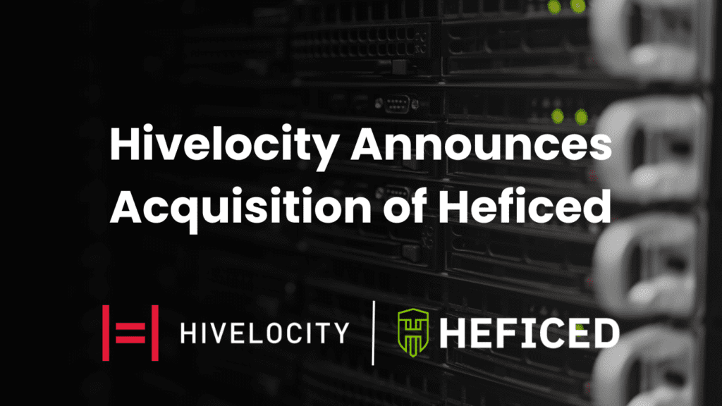 Hivelocity Announces Acquisition of Heficed