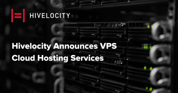 Hivelocity Announces VPS Cloud Hosting Services