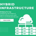 hybrid infrastructure