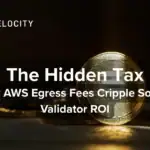how amazon aws egress fees cripple solana validator roi