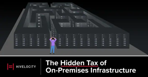 The Hidden Tax of On-Premises Infrastructure