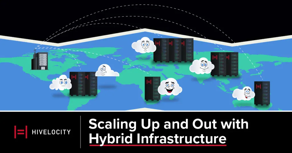 Scaling Up and Out with Hybrid Infrastructure
